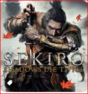 Sekiro: Shadows Die Twice